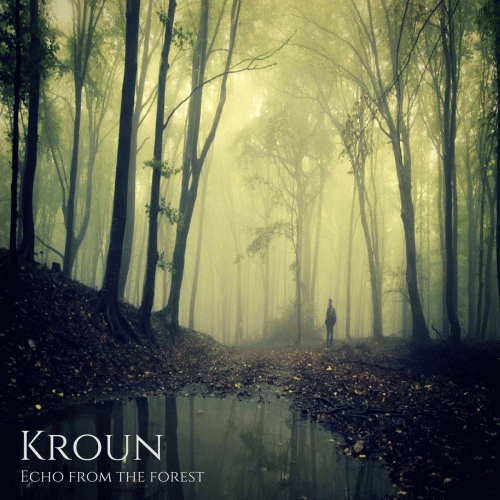 Kroun : Echo from the Forest